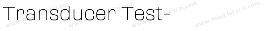 Transducer Test字体转换
